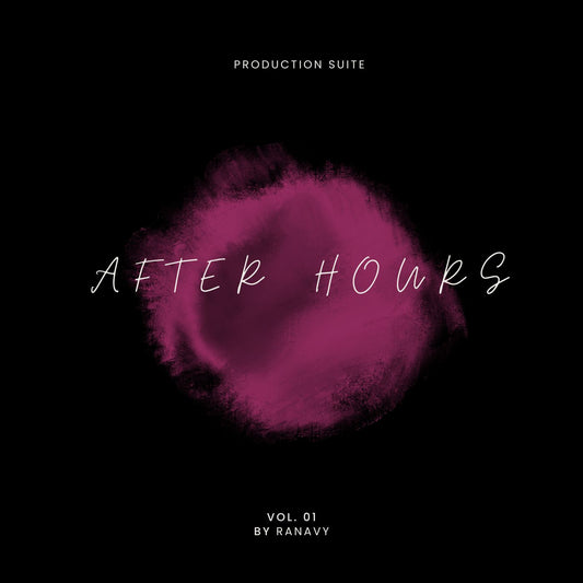 After Hours - R&B Kit VOL.1 (4x Payment Split Available!)
